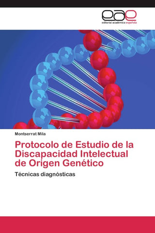Protocolo de Estudio de la Discapacidad Intelectual de Origen Genético