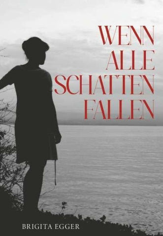Wenn alle Schatten fallen