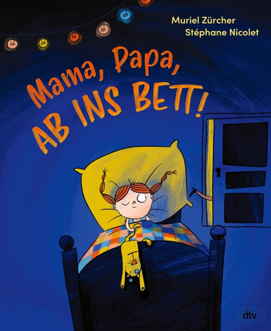 Mama, Papa, ab ins Bett!