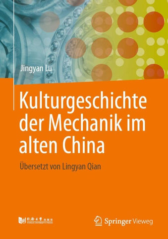 Kulturgeschichte der Mechanik im alten China