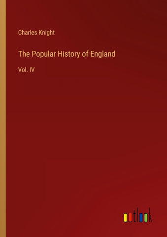 The Popular History of England