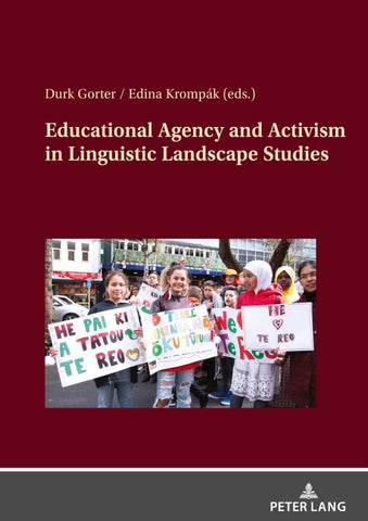 Educational Agency and Activism in Linguistic Landscape Studies