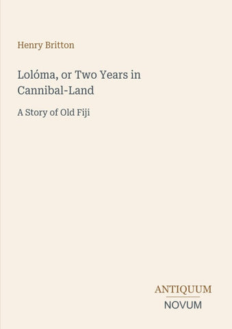 Lolóma, or Two Years in Cannibal-Land