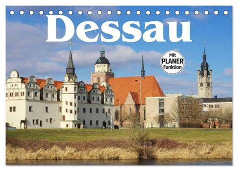 Dessau (Tischkalender 2027 DIN A5 quer), CALVENDO Monatskalender