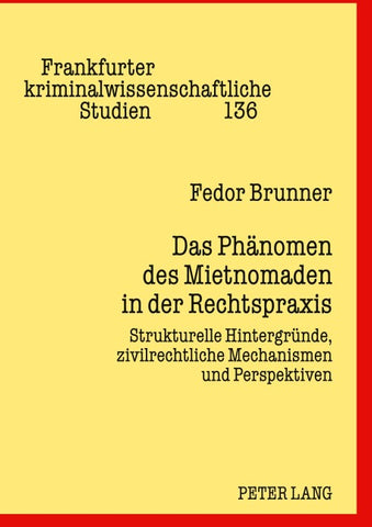 Das Phänomen des Mietnomaden in der Rechtspraxis