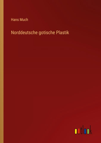 Norddeutsche gotische Plastik