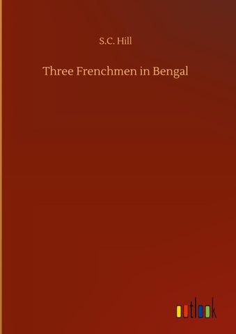 Three Frenchmen in Bengal