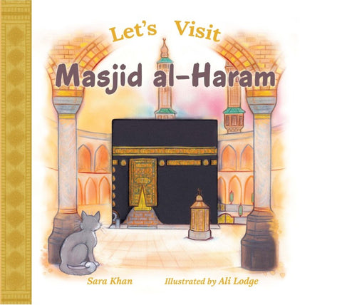 Let's Visit Masjid al-Haram
