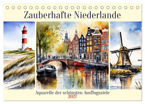 Zauberhafte Niederlande (Tischkalender 2027 DIN A5 quer), CALVENDO Monatskalender