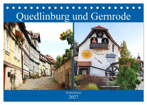 Quedlinburg und Gernrode (Tischkalender 2027 DIN A5 quer), CALVENDO Monatskalender