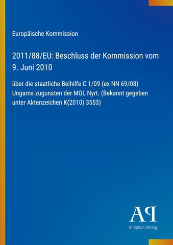 2011/88/EU: Beschluss der Kommission vom 9. Juni 2010