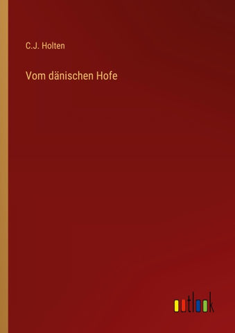 Vom dänischen Hofe