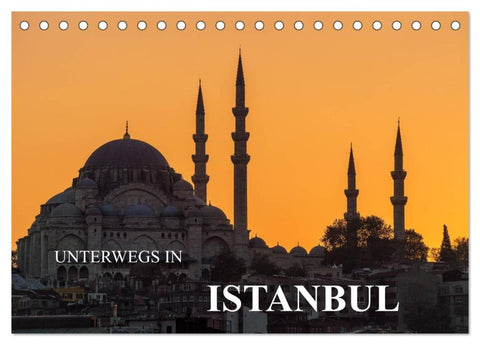 Unterwegs in Istanbul (Tischkalender 2026 DIN A5 quer), CALVENDO Monatskalender