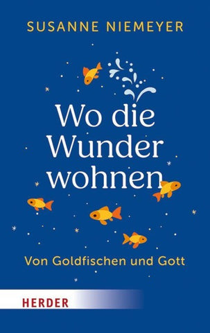 Wo die Wunder wohnen