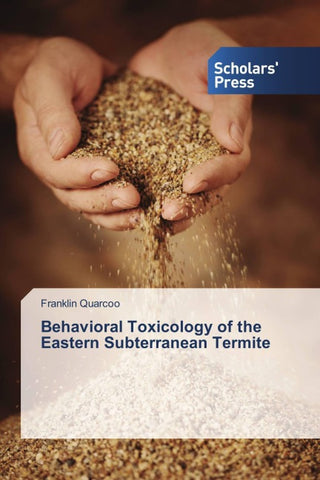 Behavioral Toxicology of the Eastern Subterranean Termite
