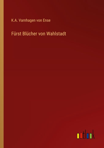Fürst Blücher von Wahlstadt