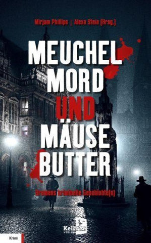 Meuchelmord und Mäusebutter