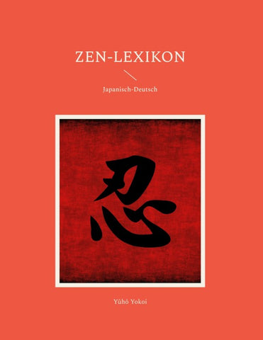 Zen-Lexikon Japanisch-Deutsch