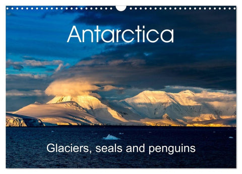 Antarctica Glaciers, seals and penguins (Wall Calendar 2027 DIN A3 landscape), CALVENDO 12 Month Wall Calendar