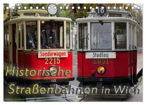 Historische Straßenbahnen in Wien (Tischkalender 2027 DIN A5 quer), CALVENDO Monatskalender