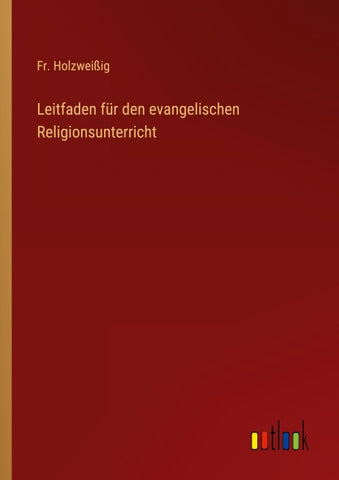Leitfaden für den evangelischen Religionsunterricht
