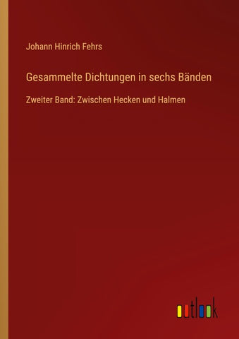 Gesammelte Dichtungen in sechs Bänden