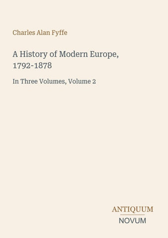 A History of Modern Europe, 1792-1878