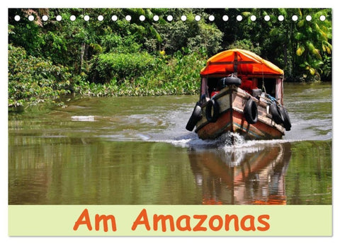 Am Amazonas (Tischkalender 2027 DIN A5 quer), CALVENDO Monatskalender