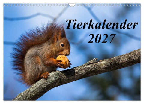 Tierkalender 2027 (Wandkalender 2027 DIN A3 quer), CALVENDO Monatskalender