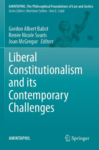 Liberal Constitutionalism and its Contemporary Challenges