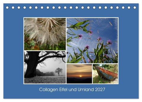 Collagen aus Eifel und Umland 2027 (Tischkalender 2027 DIN A5 quer), CALVENDO Monatskalender