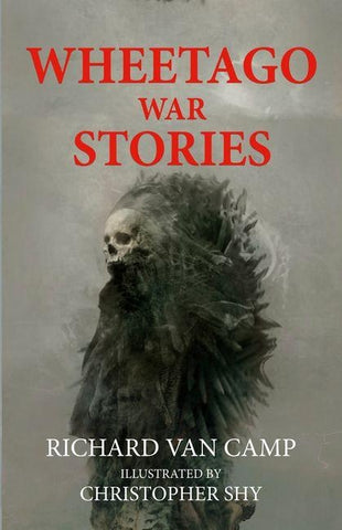 Wheetago War Stories