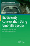 Biodiversity Conservation Using Umbrella Species