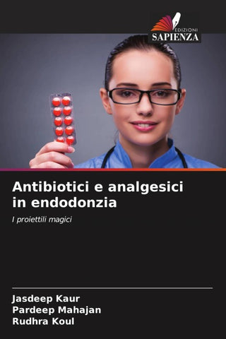 Antibiotici e analgesici in endodonzia