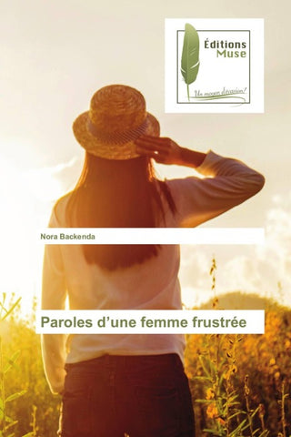 Paroles d'une femme frustrée