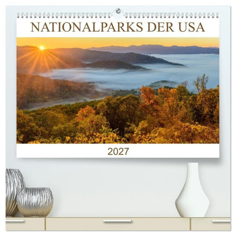 Nationalparks der USA (hochwertiger Premium Wandkalender 2027 DIN A2 quer), Kunstdruck in Hochglanz