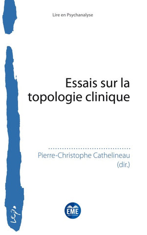 Essais sur la topologie clinique