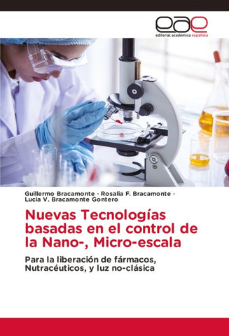 Nuevas Tecnologías basadas en el control de la Nano-, Micro-escala