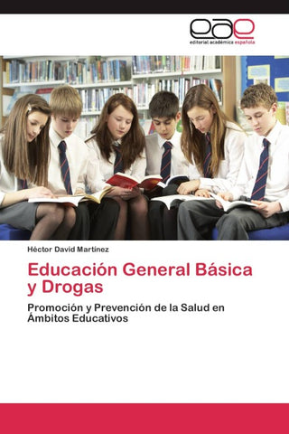 Educación General Básica y Drogas
