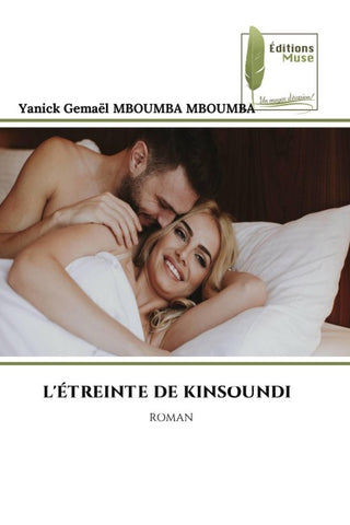 L'ÉTREINTE DE KINSOUNDI