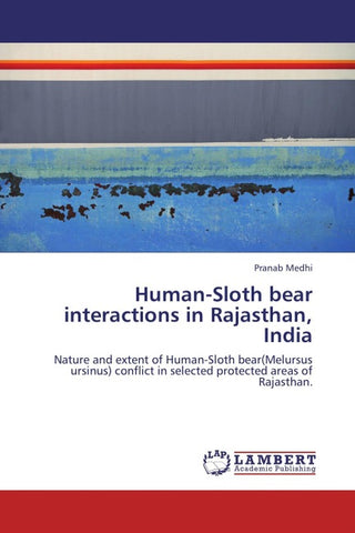 Human-Sloth bear interactions in Rajasthan, India