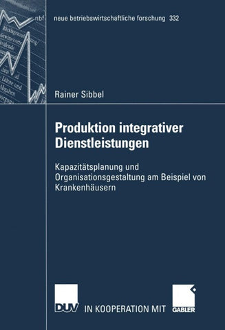 Produktion integrativer Dienstleistungen