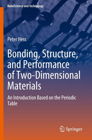 Bonding, Structure, and Performance of Two-Dimensional Materials