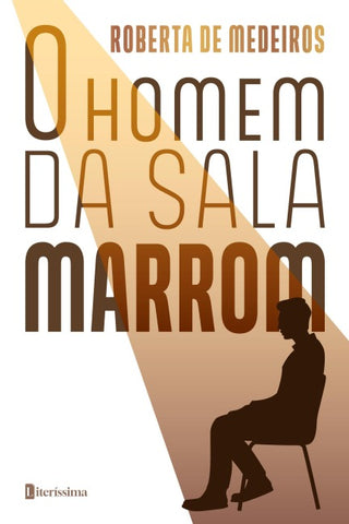 O HOMEM DA SALA MARROM