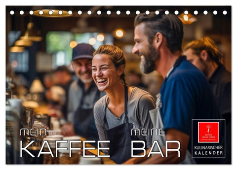 Mein Kaffee meine Bar (Tischkalender 2027 DIN A5 quer), CALVENDO Monatskalender