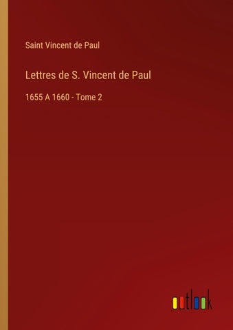 Lettres de S. Vincent de Paul