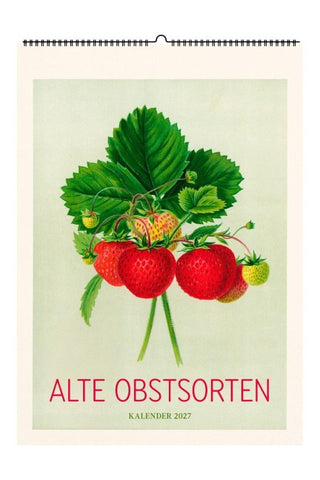 Alte Obstsorten. Wandkalender 2027