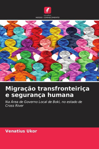 Migração transfronteiriça e segurança humana