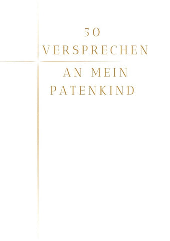 50 Versprechen an mein Patenkind
