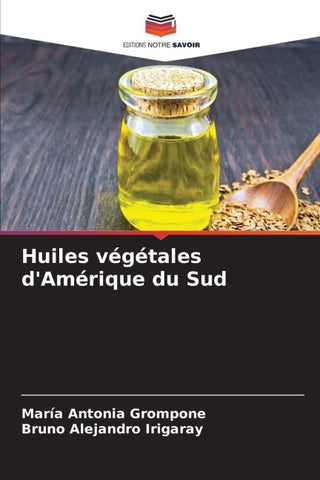 Huiles végétales d'Amérique du Sud